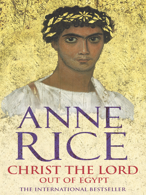 Title details for Out of Egypt by Anne Rice - Available